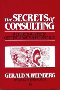 The Secrets of Consulting Summary