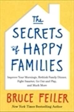 The Secrets of Happy Families Summary