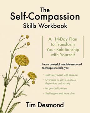 The Self-Compassion Skills Workbook Summary