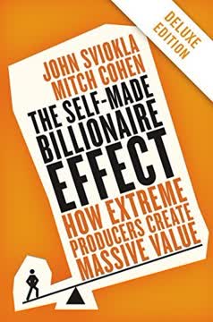 The Self-made Billionaire Effect Deluxe Summary