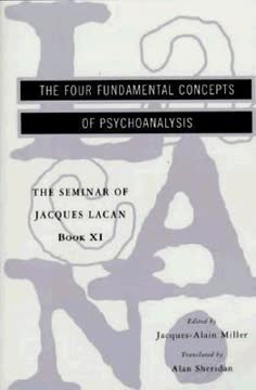 The Seminar of Jacques Lacan Summary