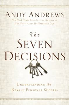 The Seven Decisions Summary