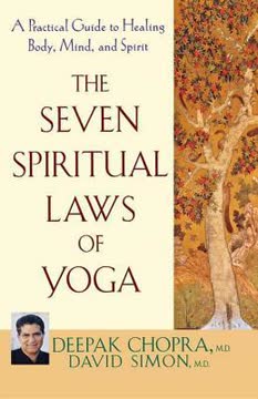 The Seven Spiritual Laws of Yoga Summary