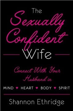 The Sexually Confident Wife Summary