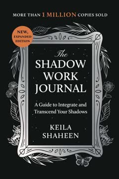 The Shadow Work Journal Summary