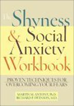 The Shyness &amp; Social Anxiety Workbook Summary