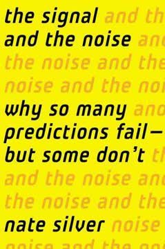 The Signal and the Noise Summary