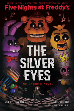 The Silver Eyes (Five Nights at Freddy&#039;s Graphic Novel #1) Summary