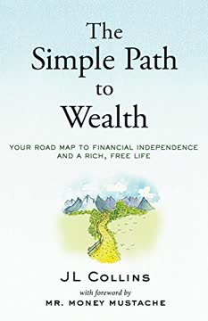 The Simple Path to Wealth Summary