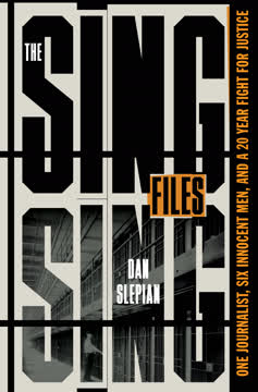 The Sing Sing Files Summary