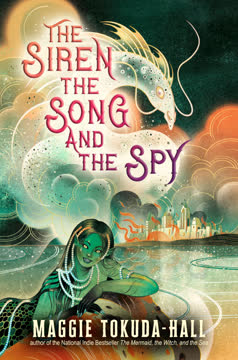 The Siren, the Song, and the Spy Summary