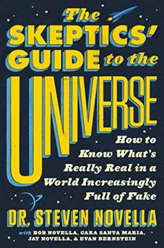 The Skeptics&#039; Guide to the Universe Summary