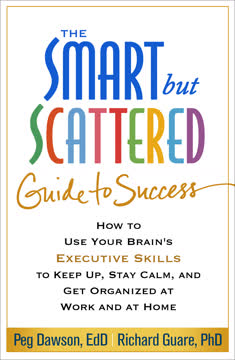 The Smart but Scattered Guide to Success Summary