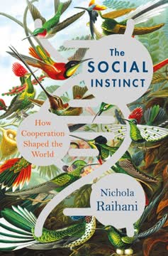 The Social Instinct Summary