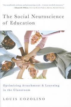 The Social Neuroscience of Education