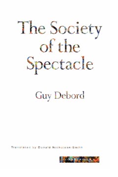 The Society of the Spectacle Summary