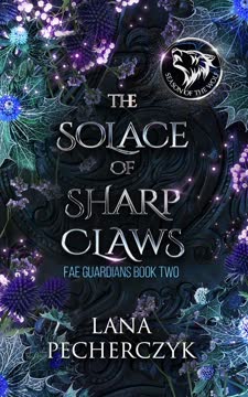 The Solace of Sharp Claws Summary