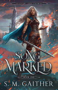 The Song of the Marked Summary