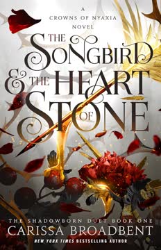 The Songbird &amp; the Heart of Stone Summary