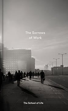 The Sorrows of Work Summary