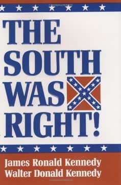 The South Was Right! Summary