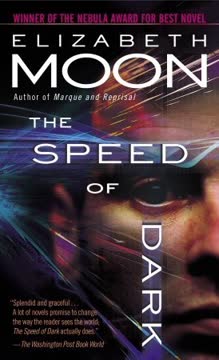The Speed of Dark Summary