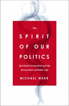 The Spirit of Our Politics Summary