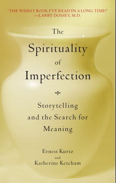 The Spirituality of Imperfection Summary