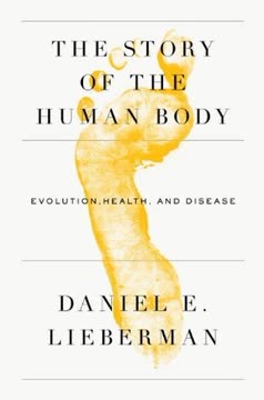 The Story of the Human Body Summary