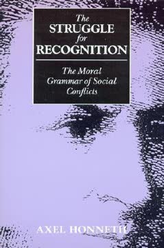 The Struggle for Recognition Summary