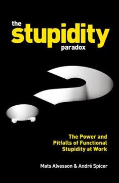 The Stupidity Paradox Summary