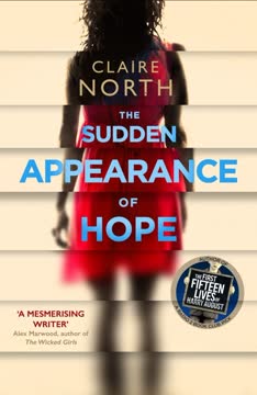 The Sudden Appearance of Hope Summary