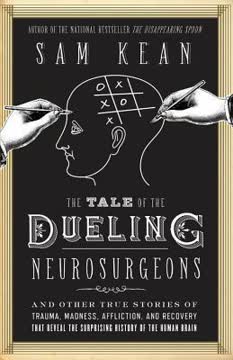 The Tale of the Dueling Neurosurgeons Summary
