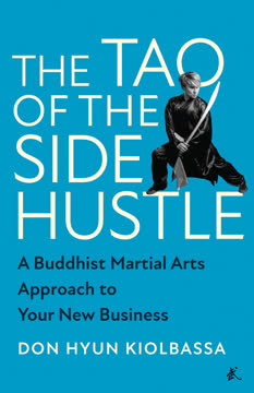 The Tao of the Side Hustle Summary