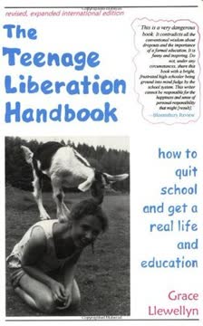 The Teenage Liberation Handbook Summary