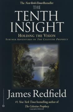 The Tenth Insight Summary