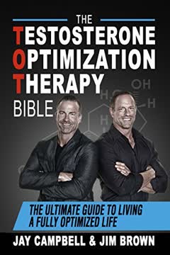The Testosterone Optimization Therapy Bible Summary