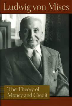 The Theory of Money and Credit Summary