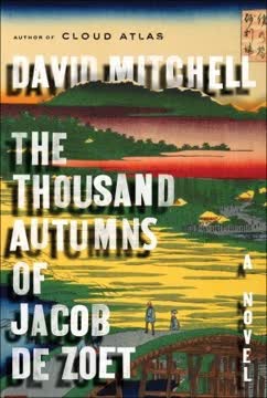 The Thousand Autumns of Jacob de Zoet Summary