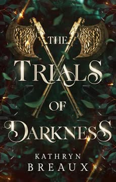 The Trials of Darkness Summary