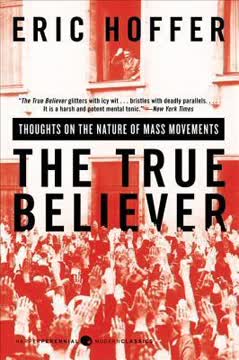 The True Believer Summary