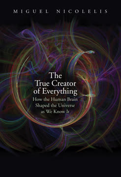 The True Creator of Everything Summary