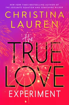 The True Love Experiment Summary
