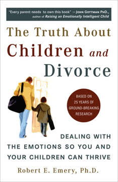 The Truth About Children and Divorce Summary