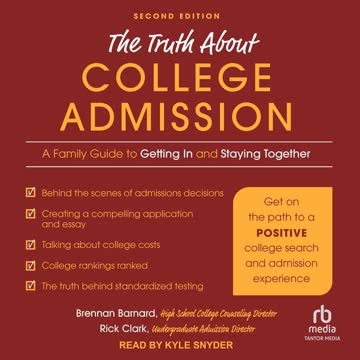 The Truth about College Admission Summary