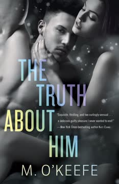 The Truth About Him Summary