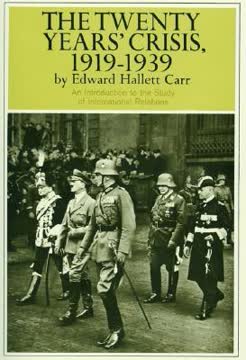 The Twenty Years&#039; Crisis, 1919-1939 Summary
