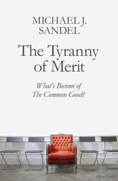 The Tyranny of Merit Summary