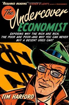 The Undercover Economist Summary