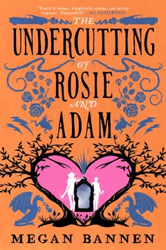 The Undercutting of Rosie and Adam Summary